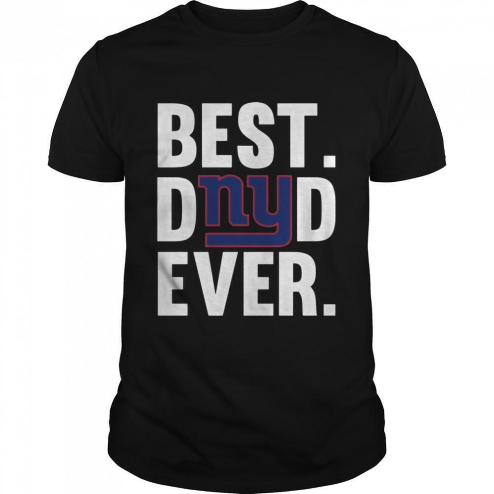 Best Dad Ever New York Giants Tshirt